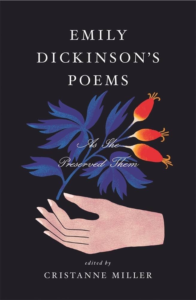 Emily Dickinson's Poems As She Preserved Them